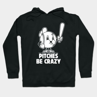 Pitches Be Crazy Pitcher Retro Softball Baseball Design Hoodie